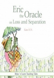 eBook Eric the Oracle Tale 4 Loss and Separation